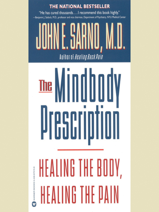 Title details for The Mindbody Prescription by John E. Sarno - Available